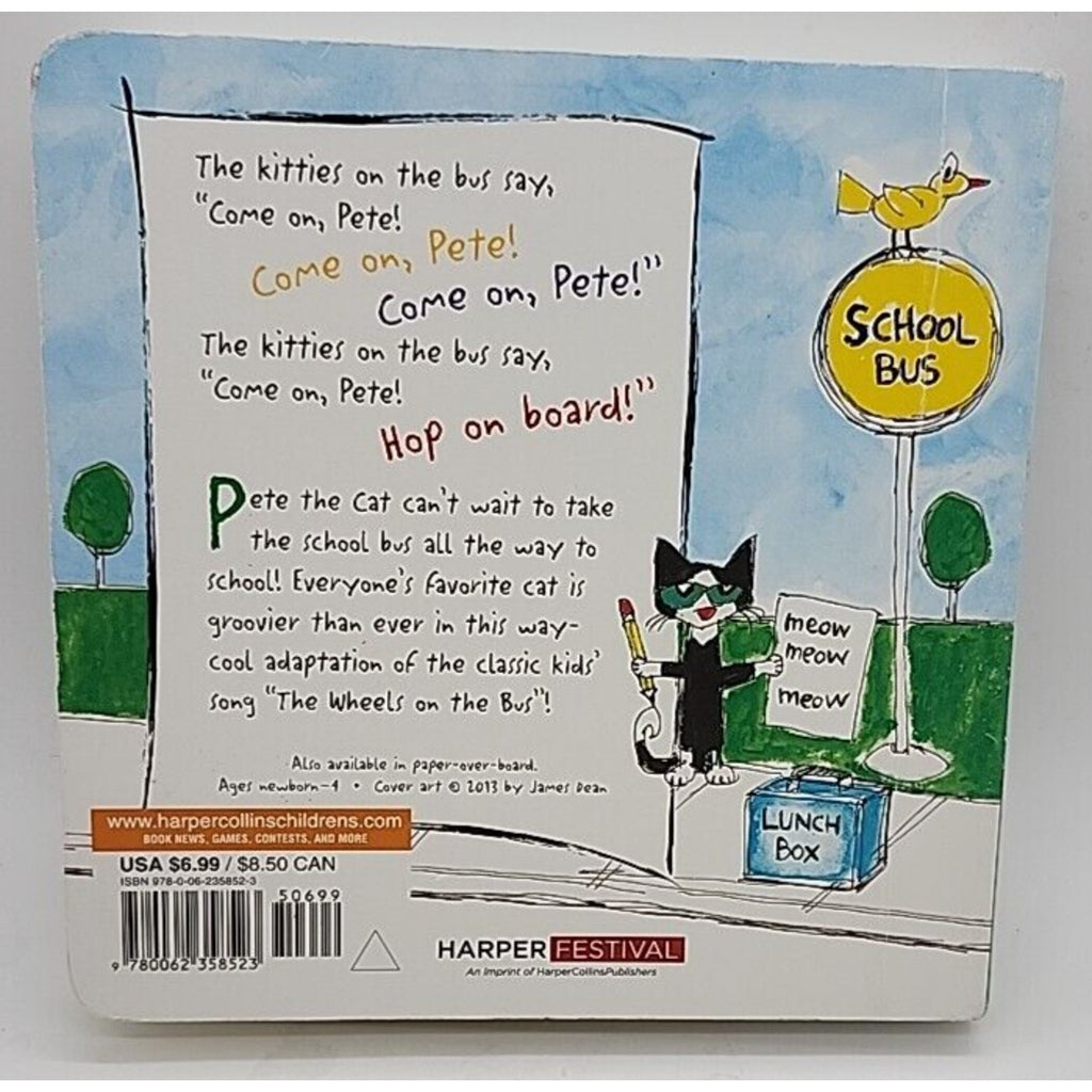 Pete the Cat: The Wheels on the Bus Board Book by Dean, James