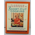 Florence Henderson's Short-Cut Cooking : America's Favorite Mom Helps You Get...
