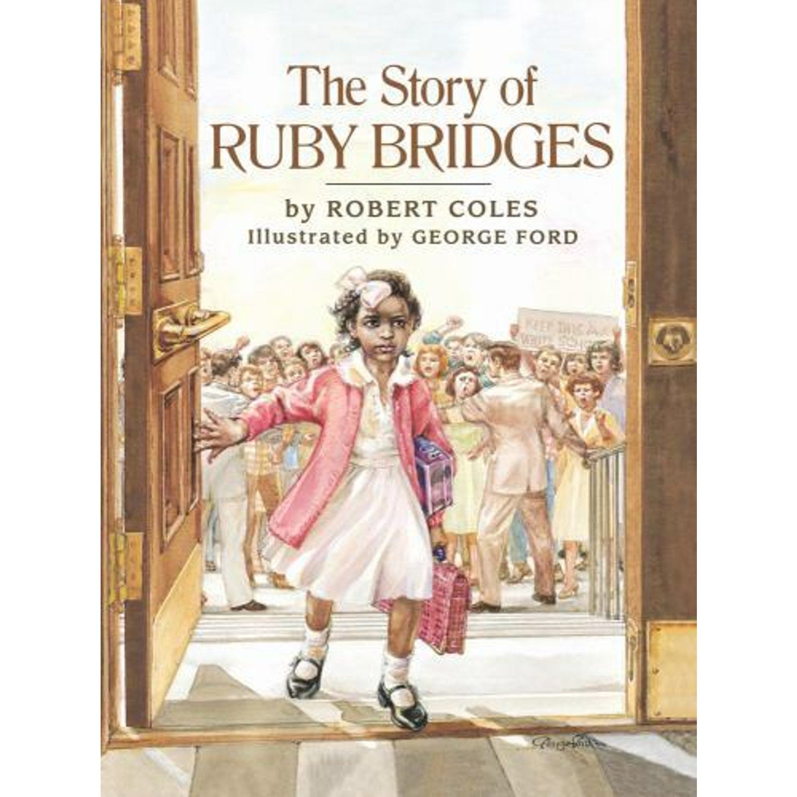 The Story of Ruby Bridges by Robert Coles (1995, Hardcover)