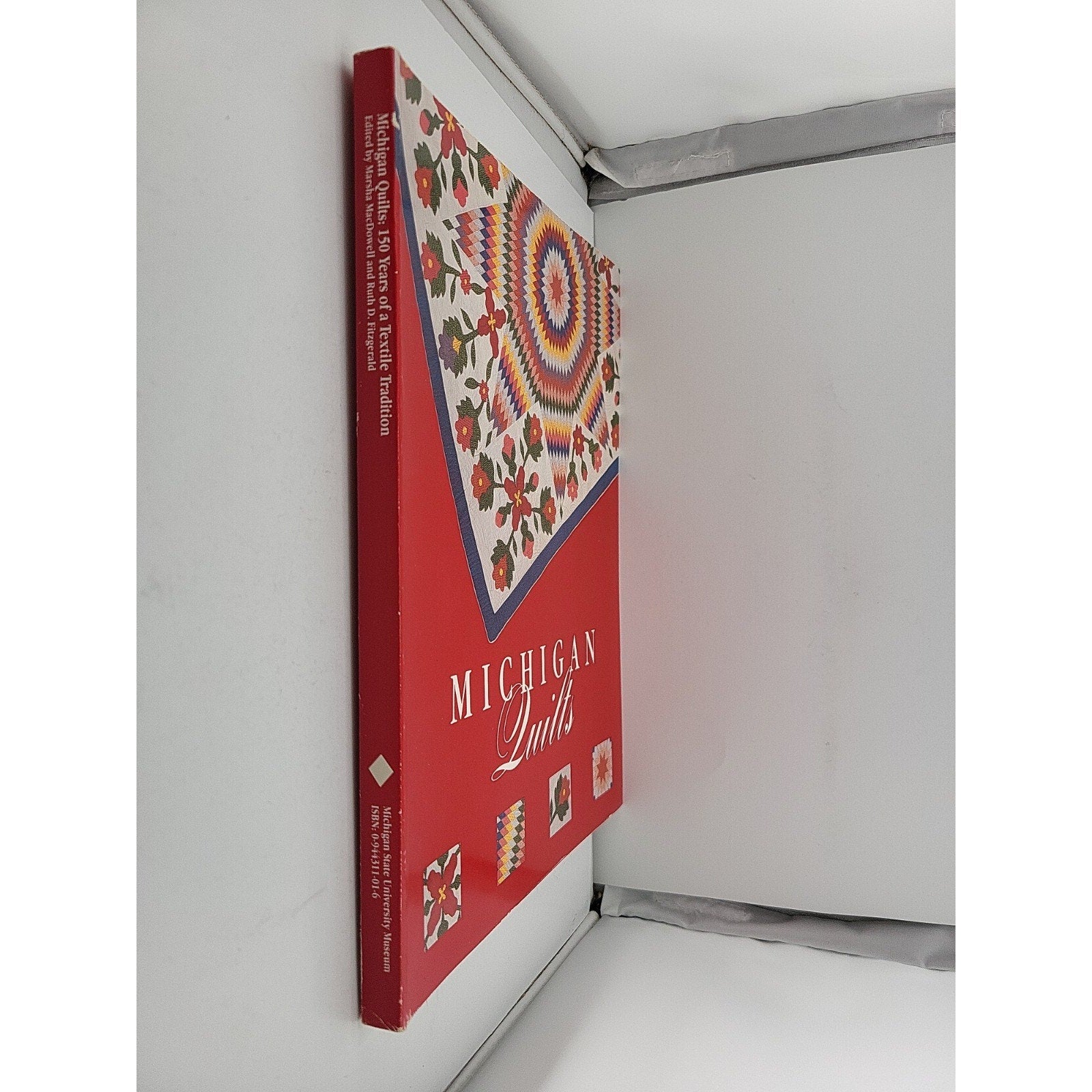 Michigan Quilts: 150 Years Of A Textile Tradition