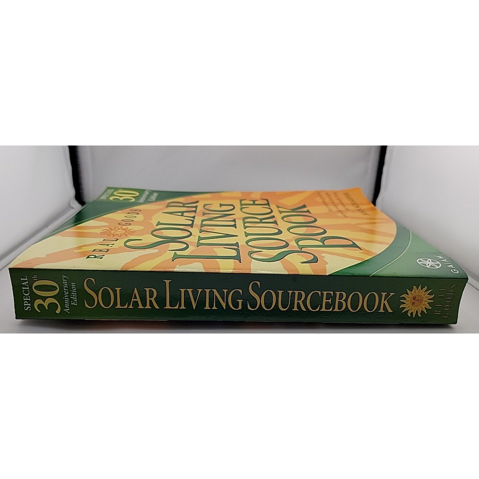 Real Goods Solar Living Source Book : Your Complete Guide to Renewable Energy...