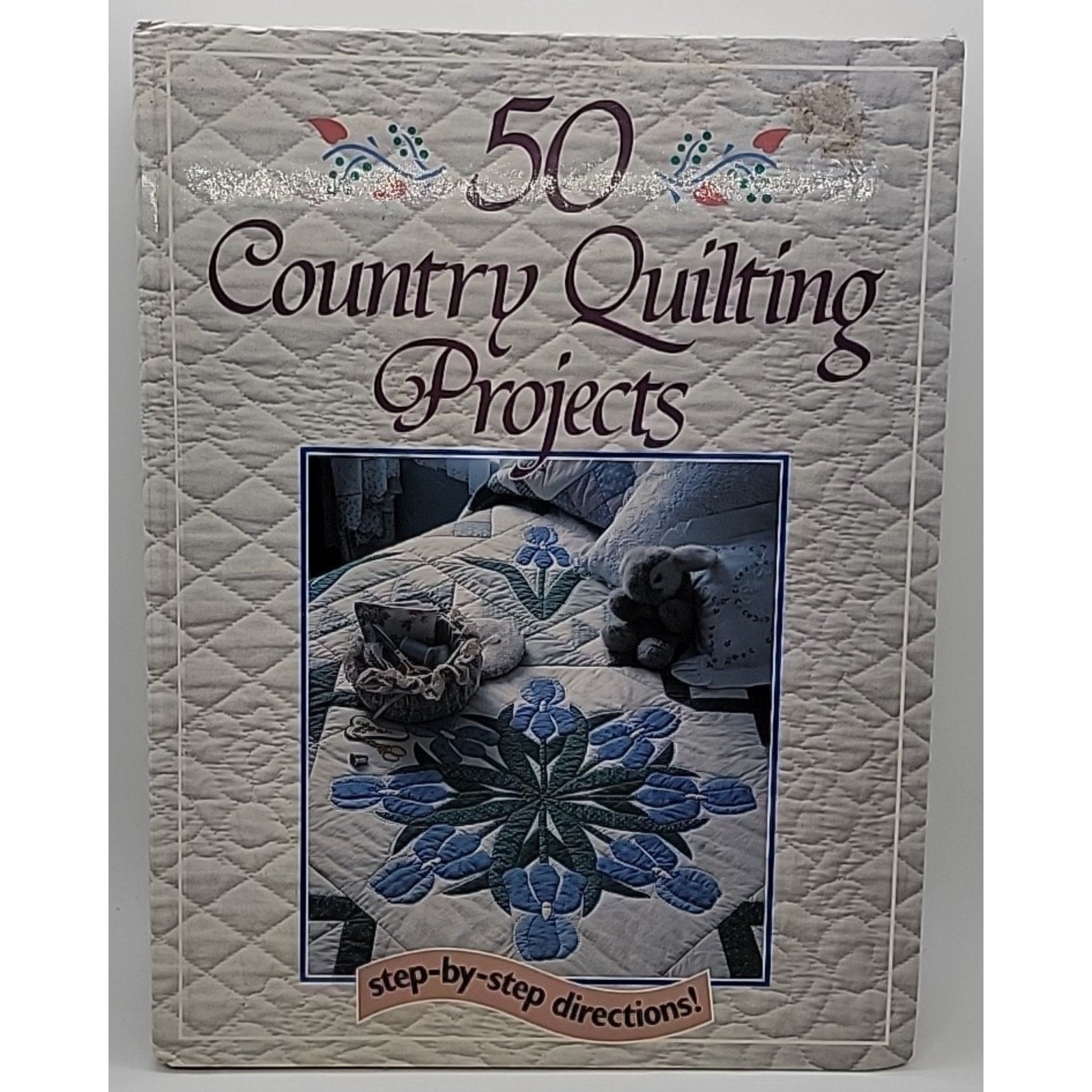 Fifty Country Quilting Projects by Margit Echols (1990, Hardcover)