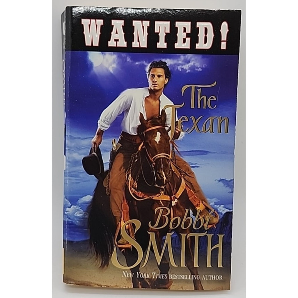 Wanted : The Texan by Bobbi Smith (2008, Trade Paperback)