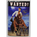 Wanted : The Texan by Bobbi Smith (2008, Trade Paperback)