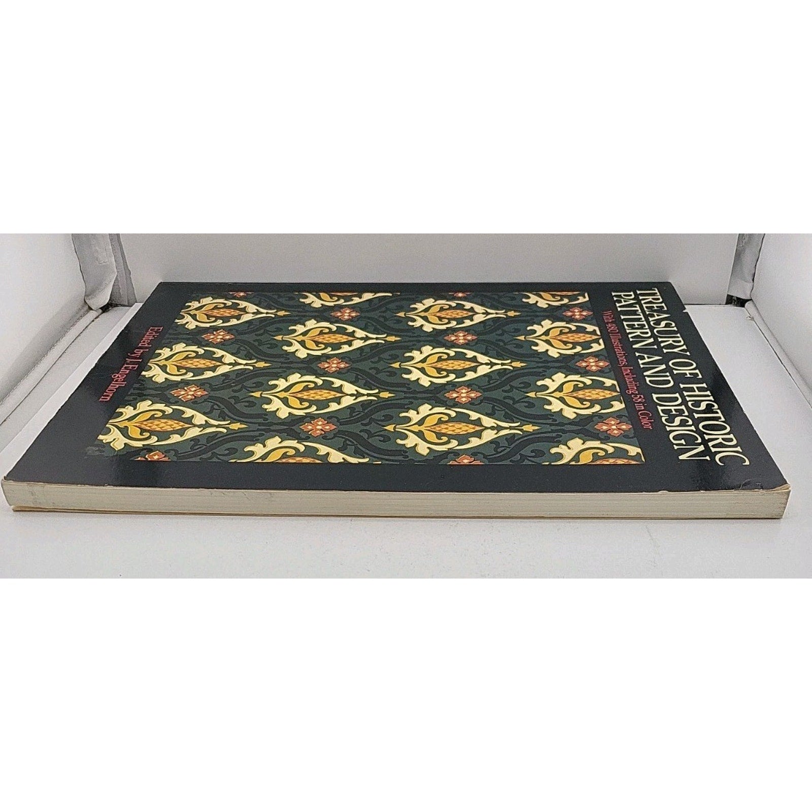 Treasury of Historic Pattern and Design by J. Engelhorn (1990, Trade Paperback)