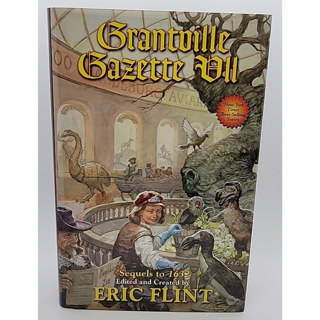 Grantville Gazette VII by Eric Flint (2015, Hardcover)
