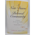 New Dawn in Beloved Community : Stories with the Power to Transform Us by...