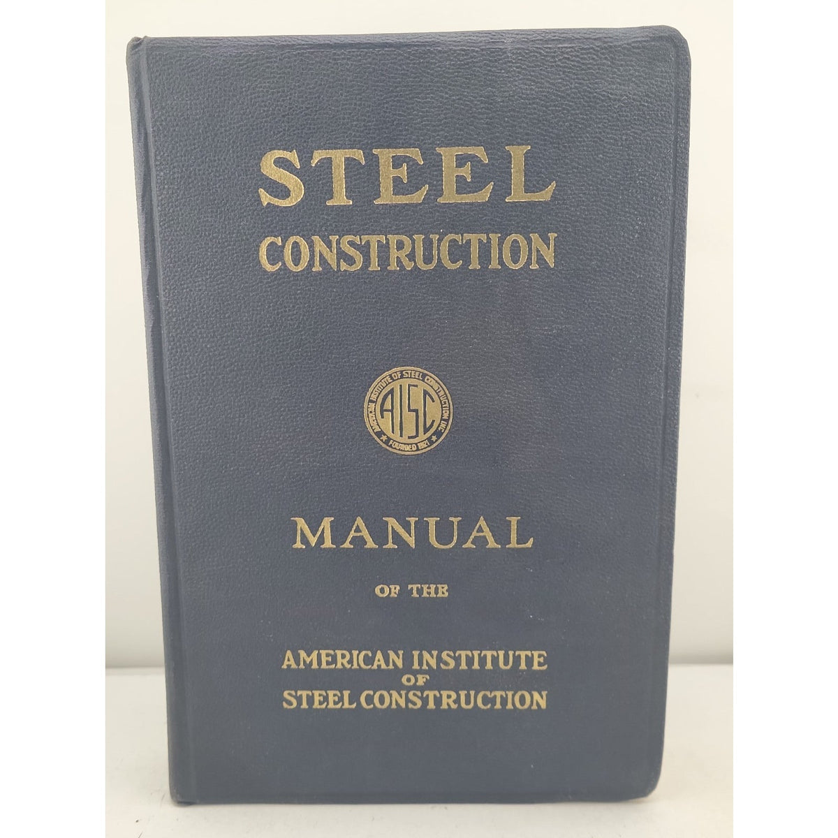 Steel Construction Manual Of The American Institute Of Steel Construction