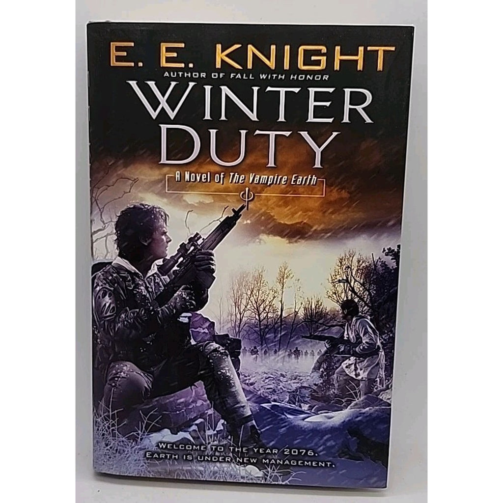 Winter Duty by E. E. Knight (2009, Hardcover)