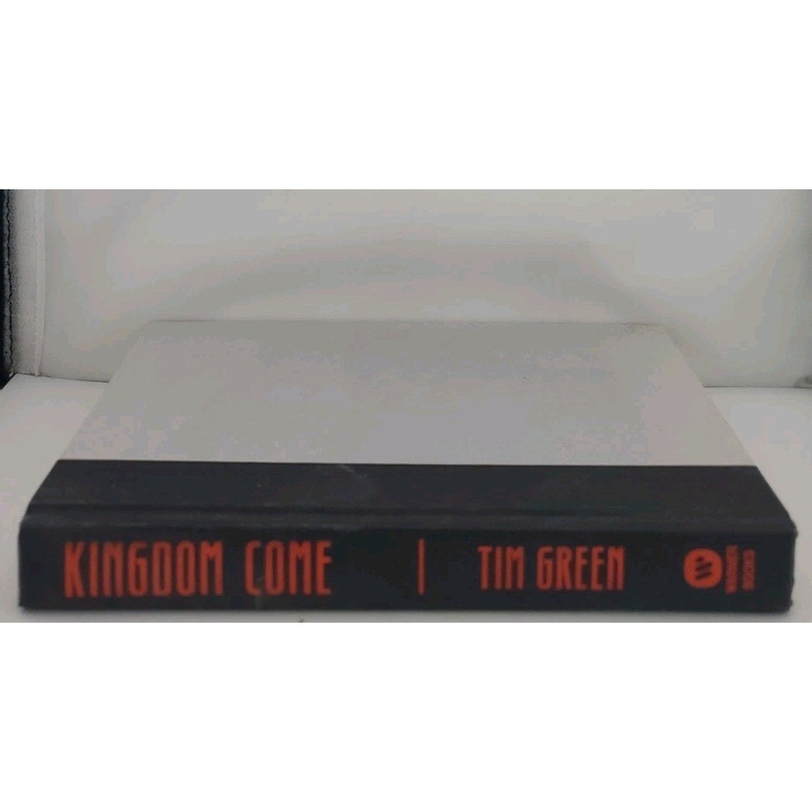 Kingdom Come by Tim Green (2006, Hardcover)
