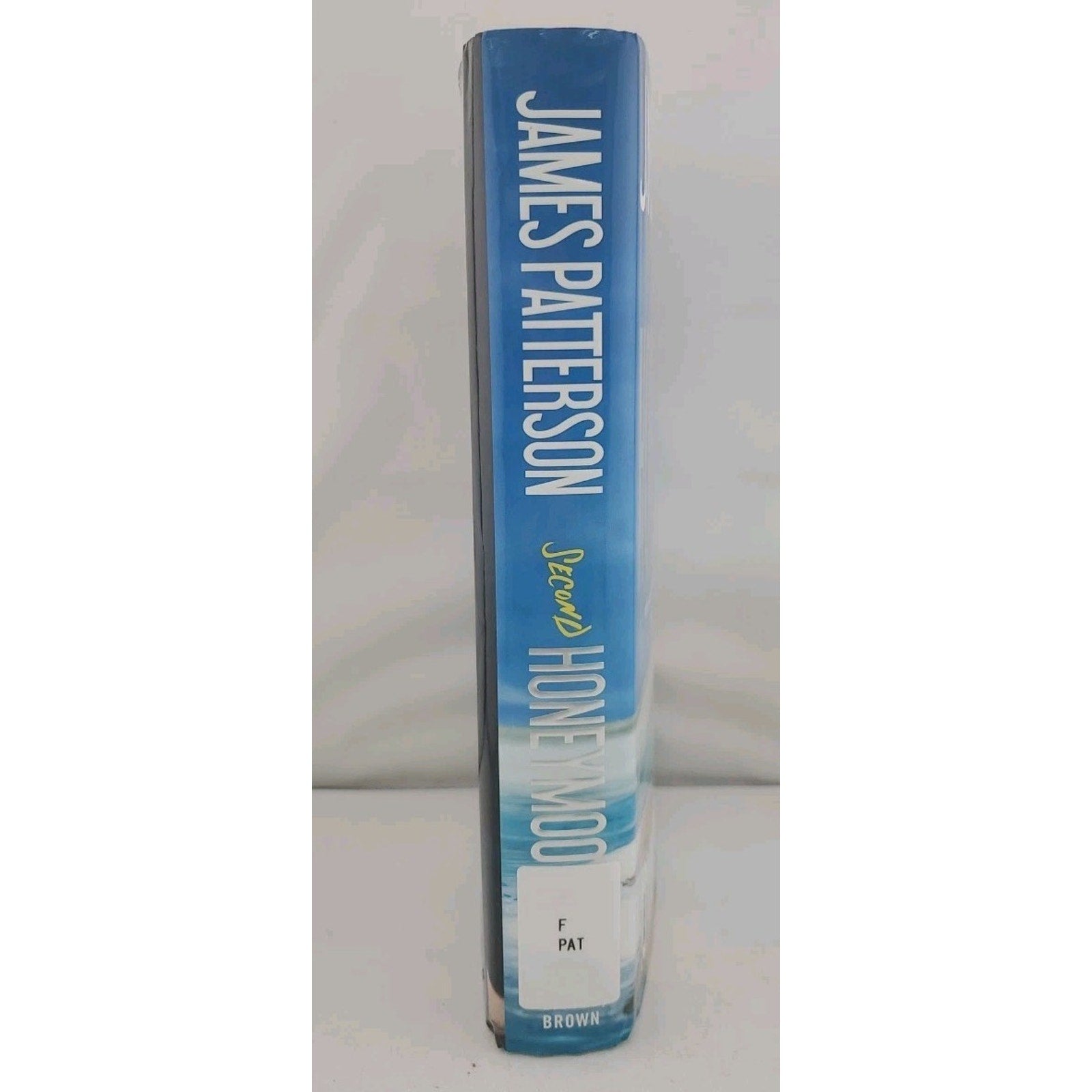 Second Honeymoon by Howard Roughan and James Patterson (2013, Hardcover)