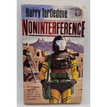 Noninterference by Harry Turtledove (1988, Mass Market)