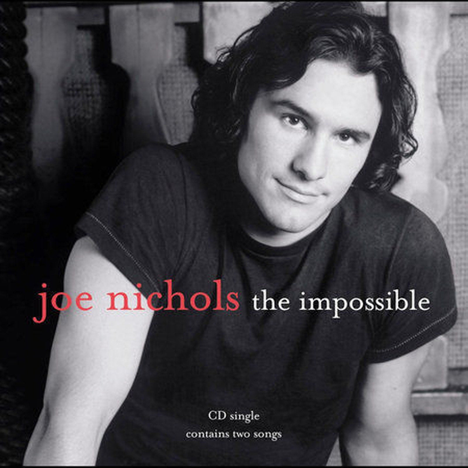 Impossible/Everything's a Thing [Single] by Joe Nichols (CD, Jun-2003, Universal