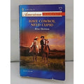 Have Cowboy, Need Cupid by Rita Herron (2003, Mass Market)