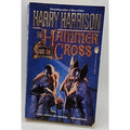 Hammer and the Cross by Harry Harrison (1994, Mass Market)