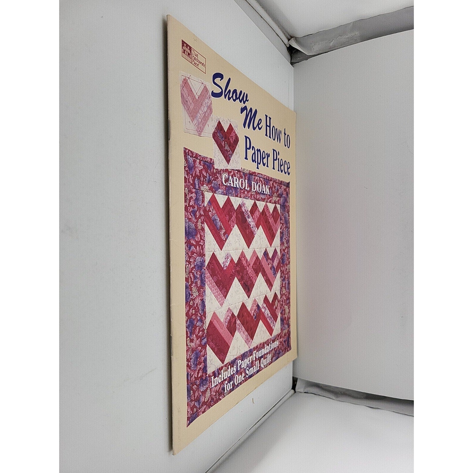 Show Me How to Paper Piece by Carol Doak (1997, Trade Paperback)