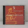 Folk Nuit Blanche - Groupe Sans Gain CD
