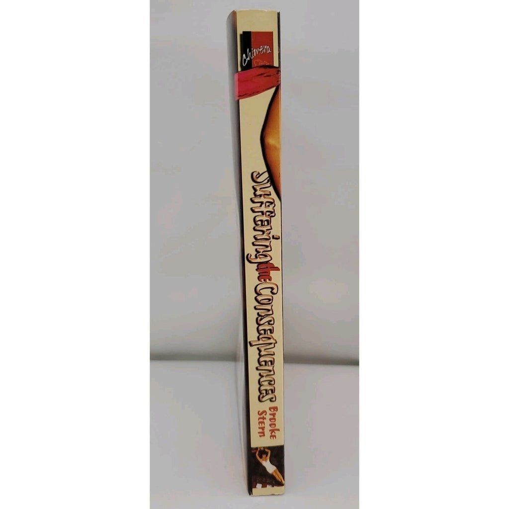Suffering the Consequences by Brooke Stern (2004, Trade Paperback)