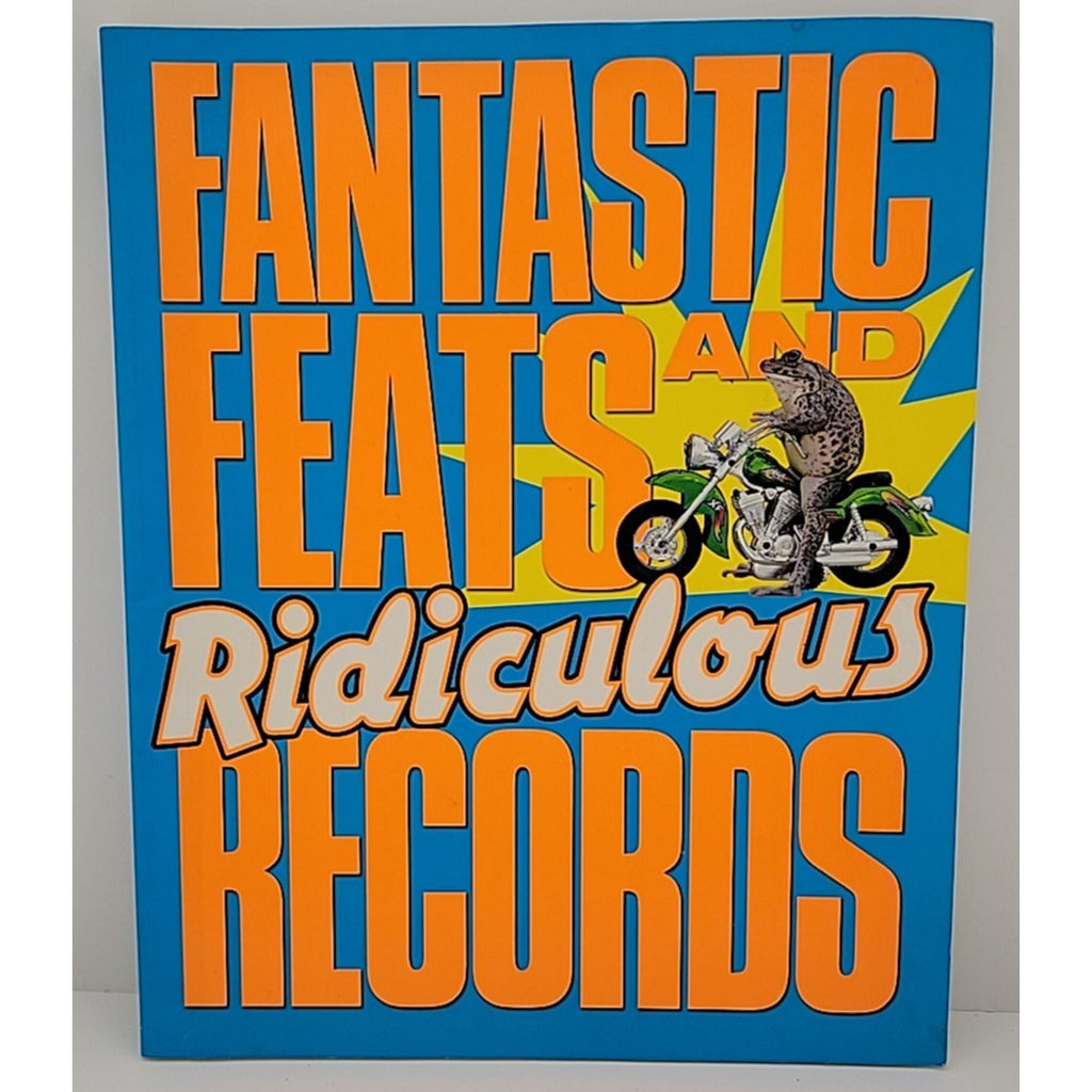 Fantastic Feats and Ridiculous Records by Adam Phillips (2009, Paperback)
