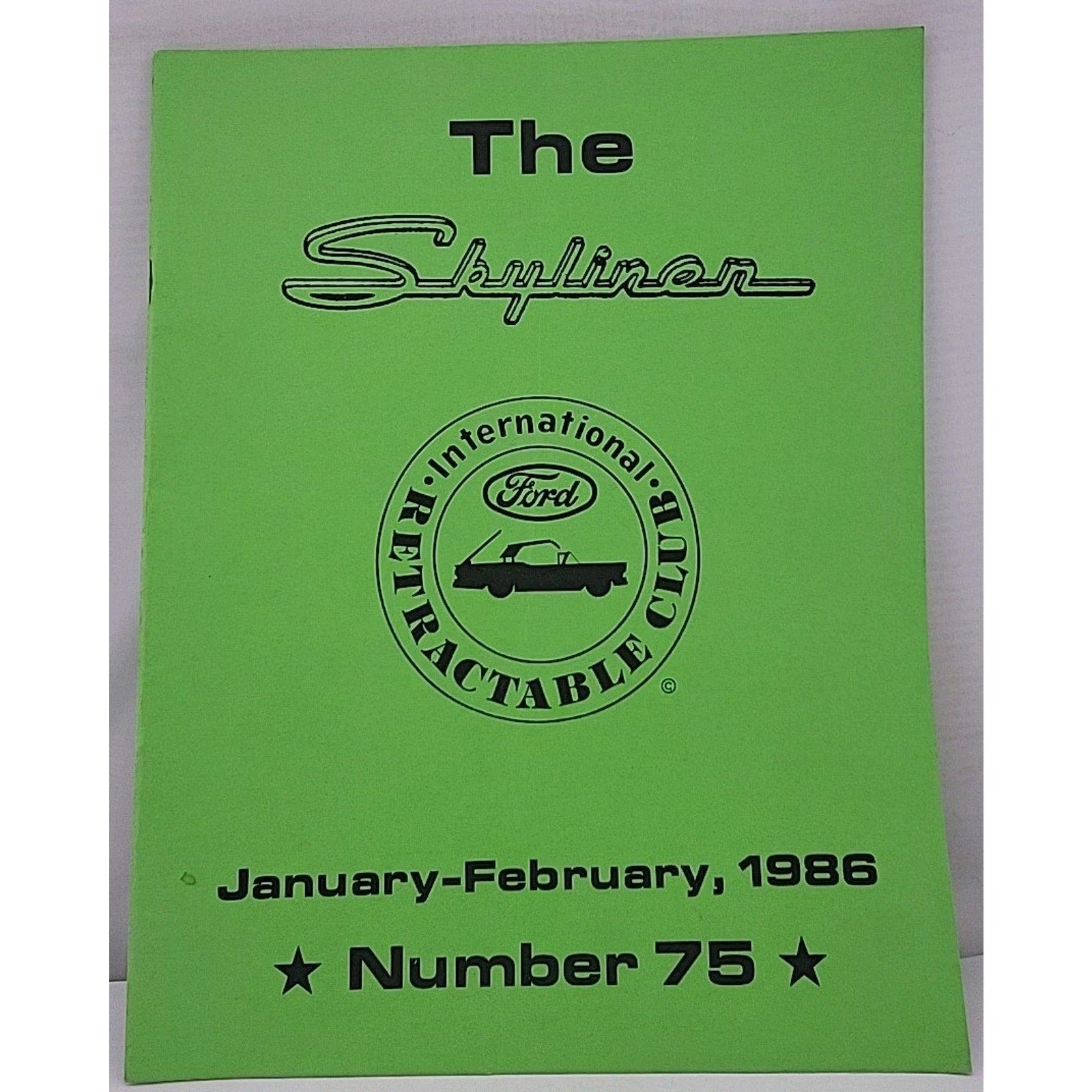 The Skyliner Newsletter - International Retractable Club - January-February 1986