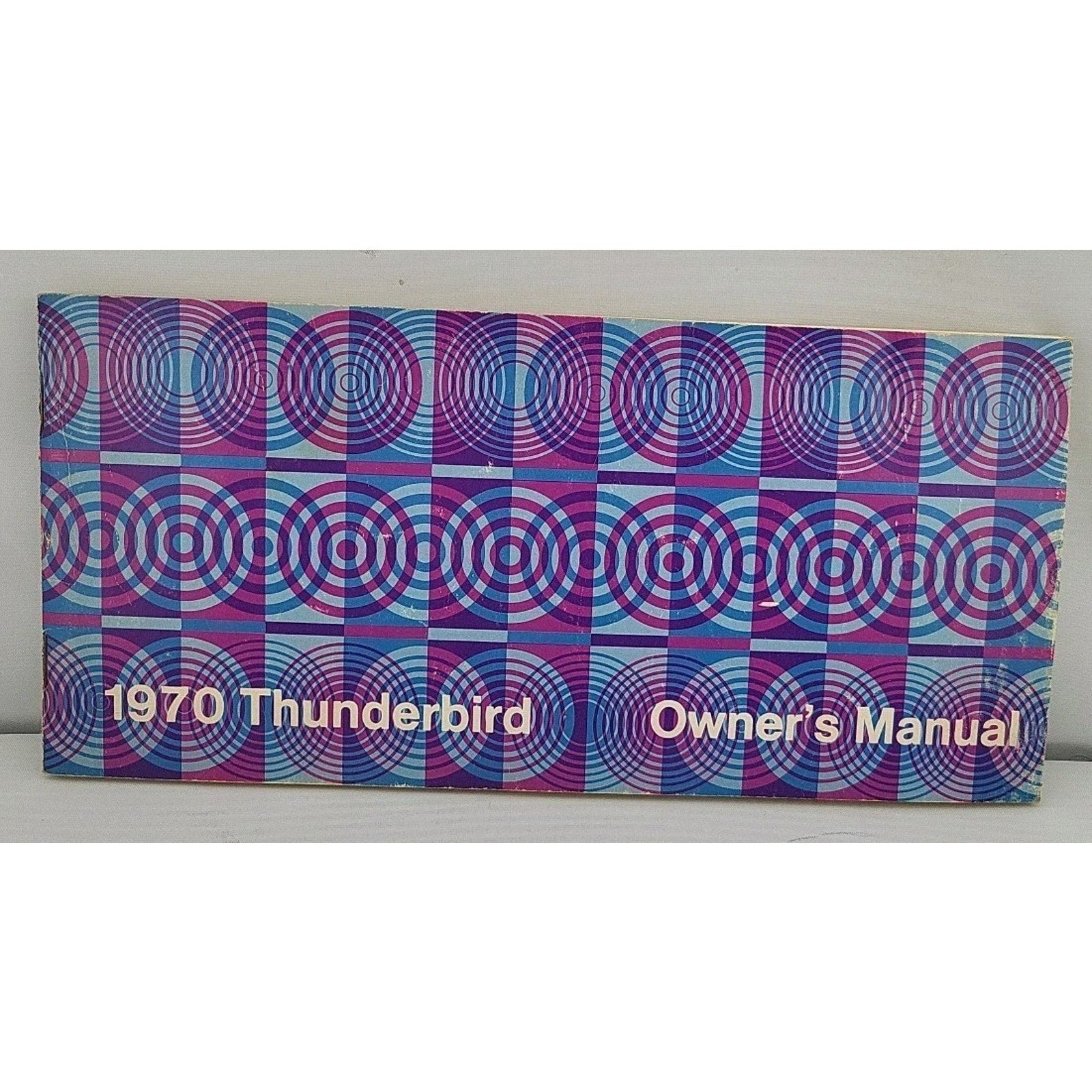 Original 1970 Ford Thunderbird Owner's Manual. 70 T-bird