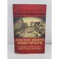 Archie Meets Nero Wolfe : A Prequel to Rex Stout's Nero Wolfe Mysteries by...