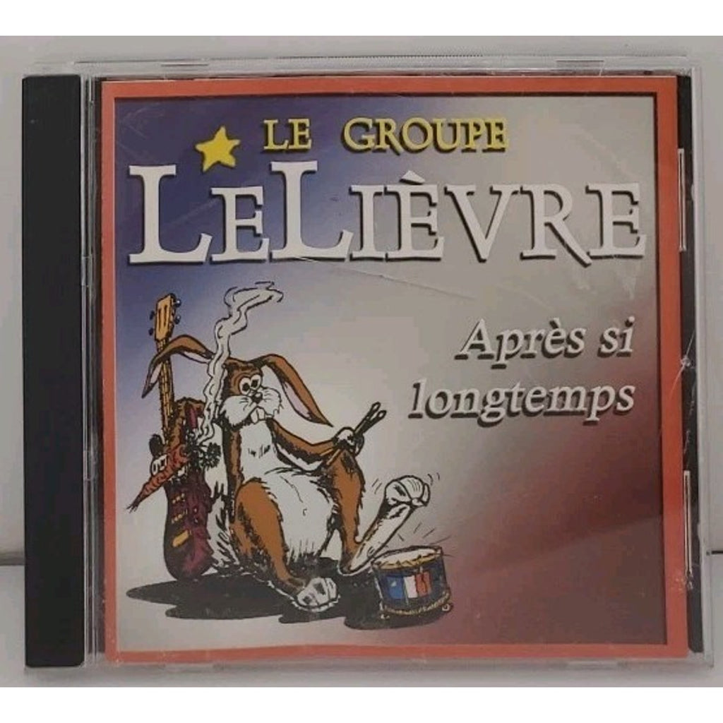 Le Groupe LeLievre - Apres Si Longtemps CD