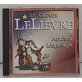 Le Groupe LeLievre - Apres Si Longtemps CD