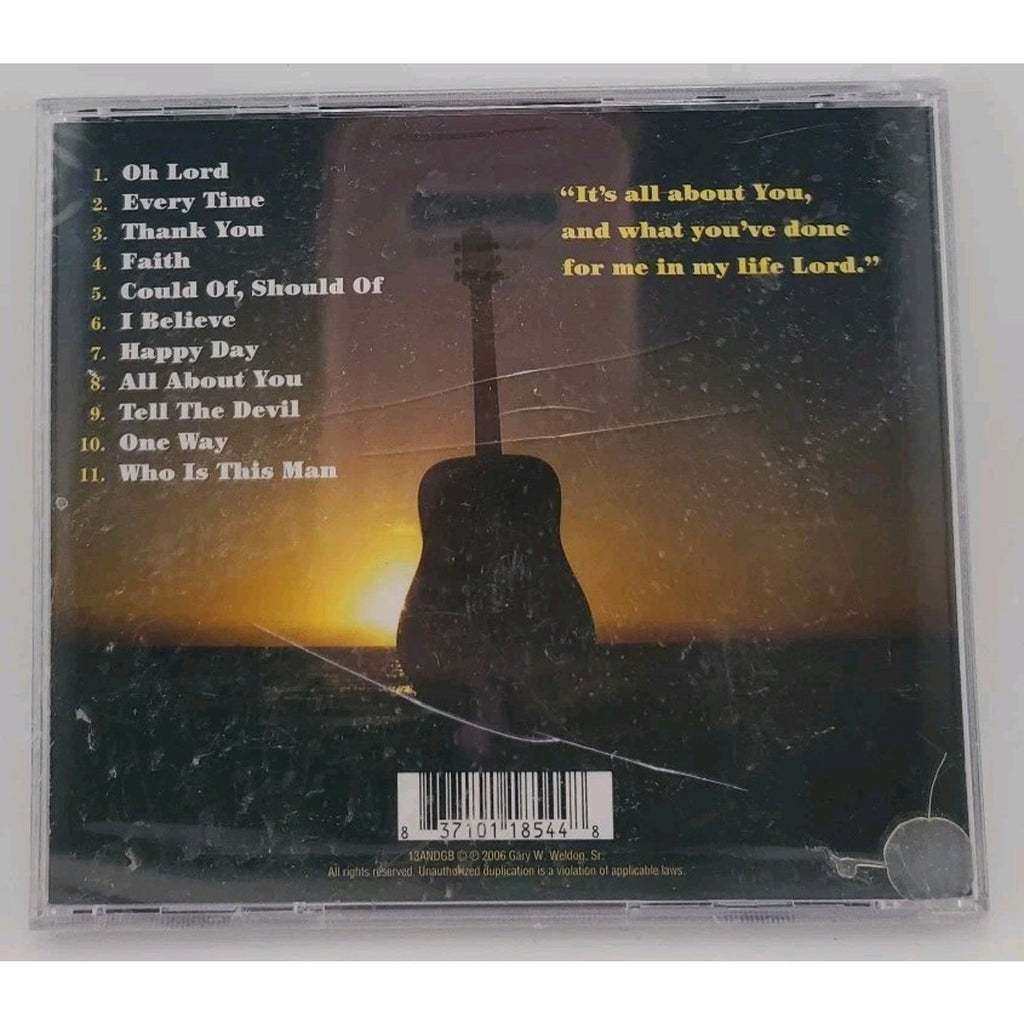 Gary W. Weldon Sr - it's All About You - CD *Brand New*