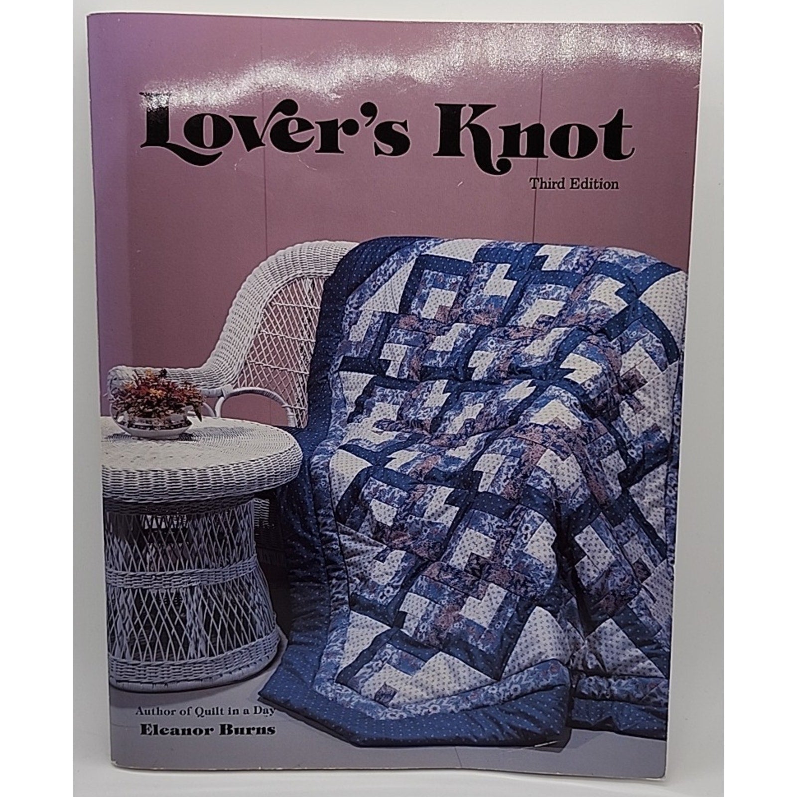 Lover's Knot Quilt by Eleanor Burns (1985, Trade Paperback)