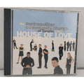 The Metropolition Community Church Of Toronto Choir - House Of Love CD