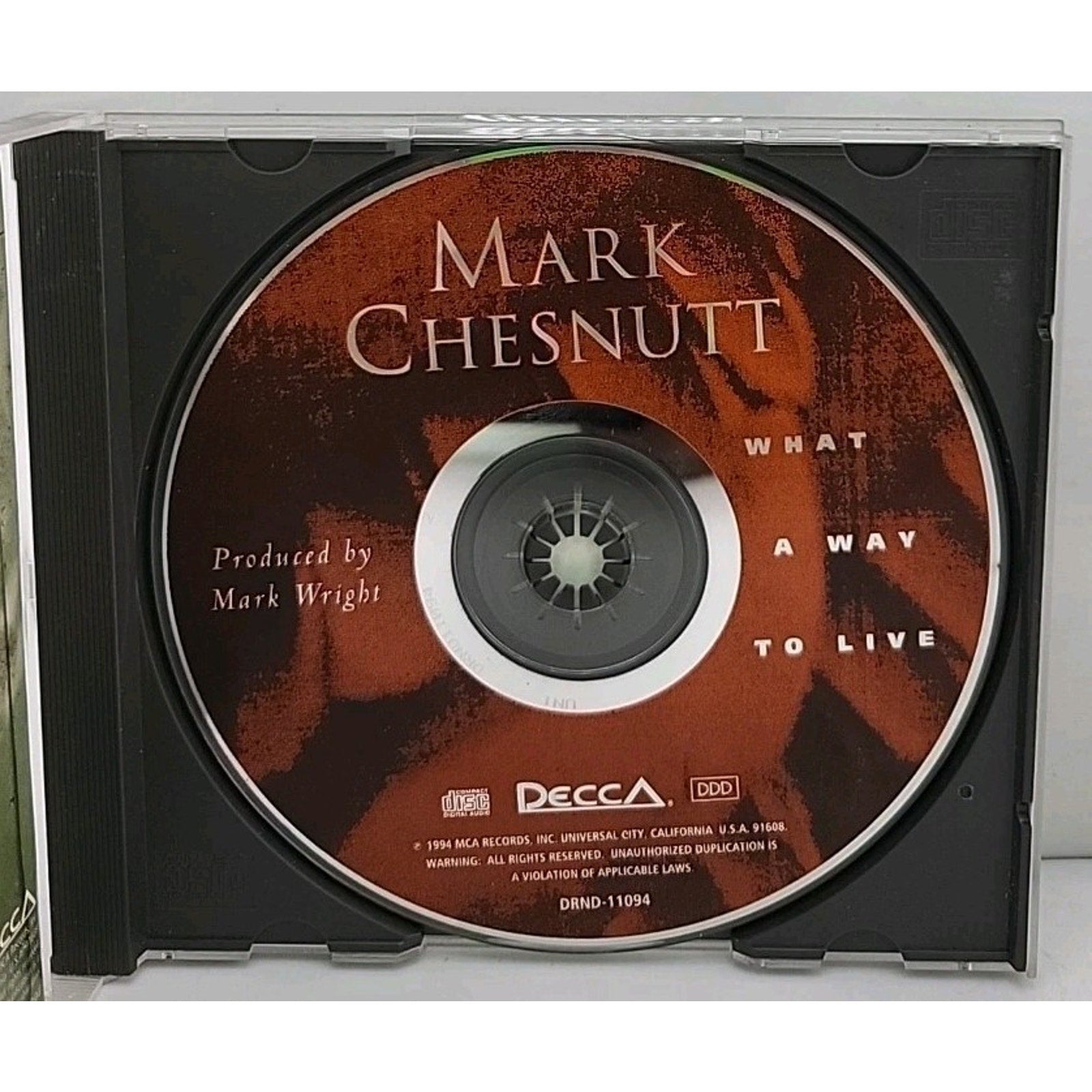 Mark Chesnutt - What a Way to Live (CD, 1994, MCA)