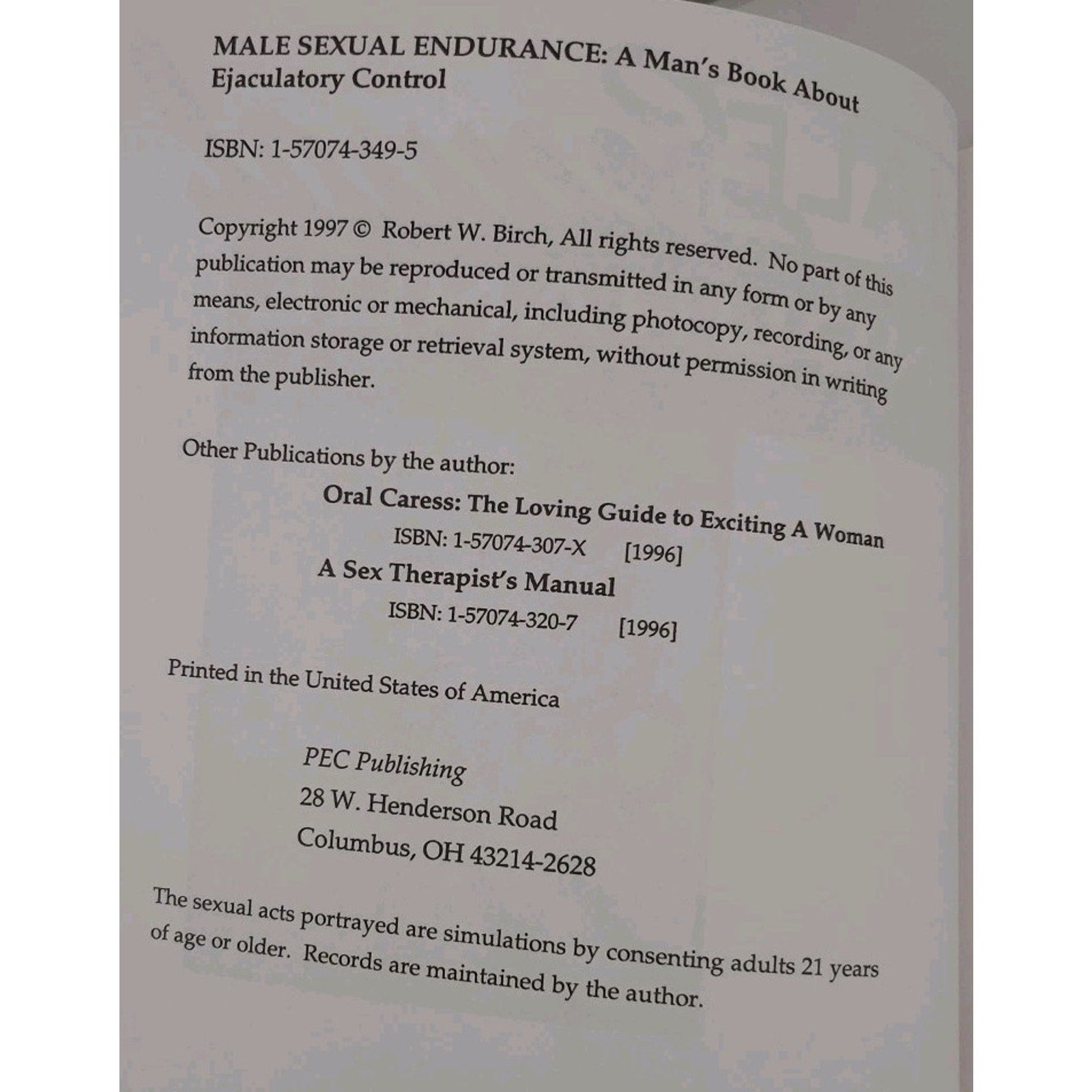 Male Sexual Endurance : A Man's Book about Ejaculatory Control by Robert W....