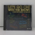 Let's Go on with the Show-Hits by Various (CD, 1995)