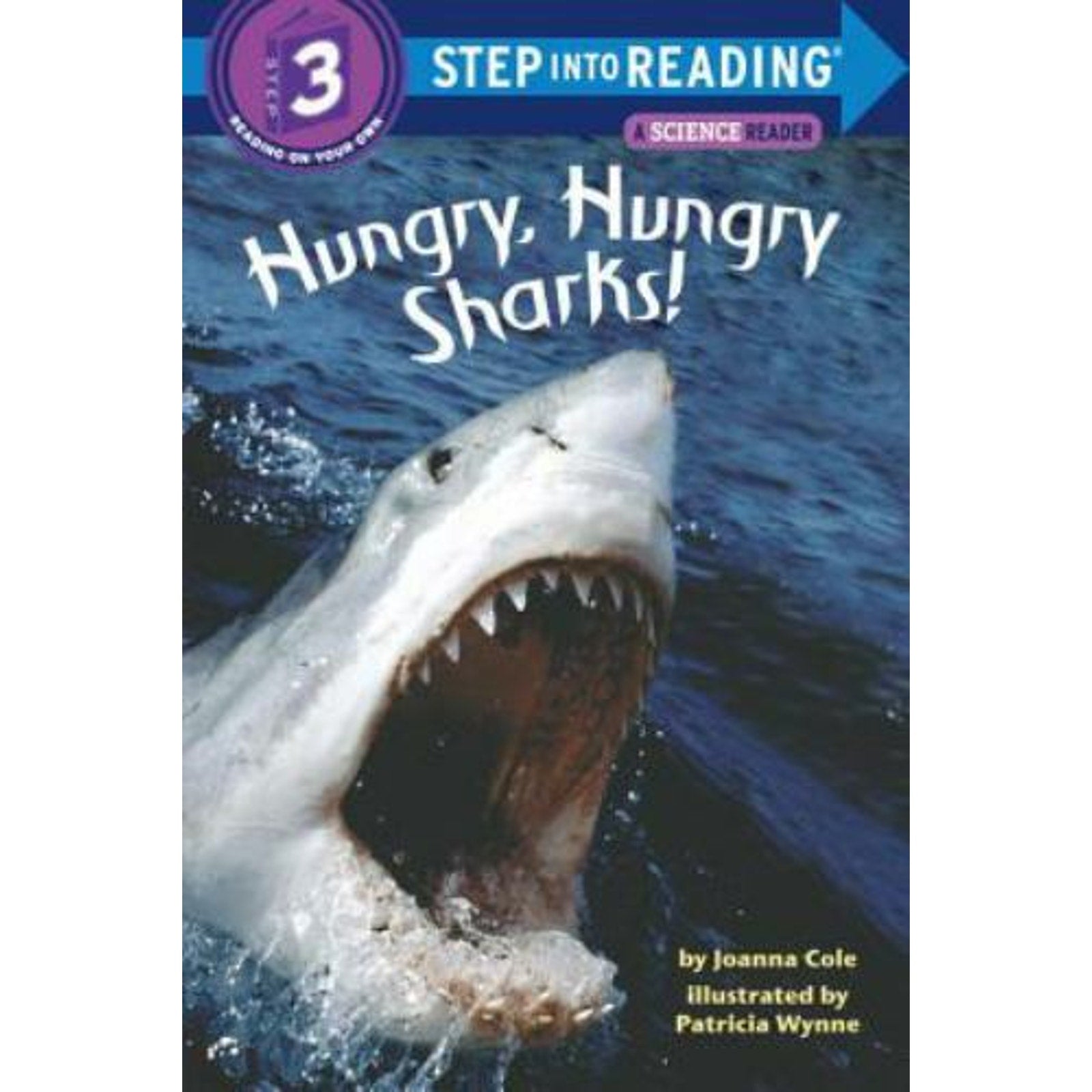 Step into Reading Ser.: Hungry, Hungry Sharks! by Joanna Cole (1986, Trade...