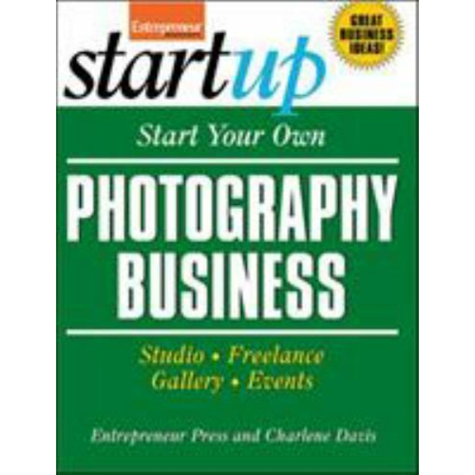 StartUp Ser.: Photography Business : Studio, Freelance, Gallery, Events by...