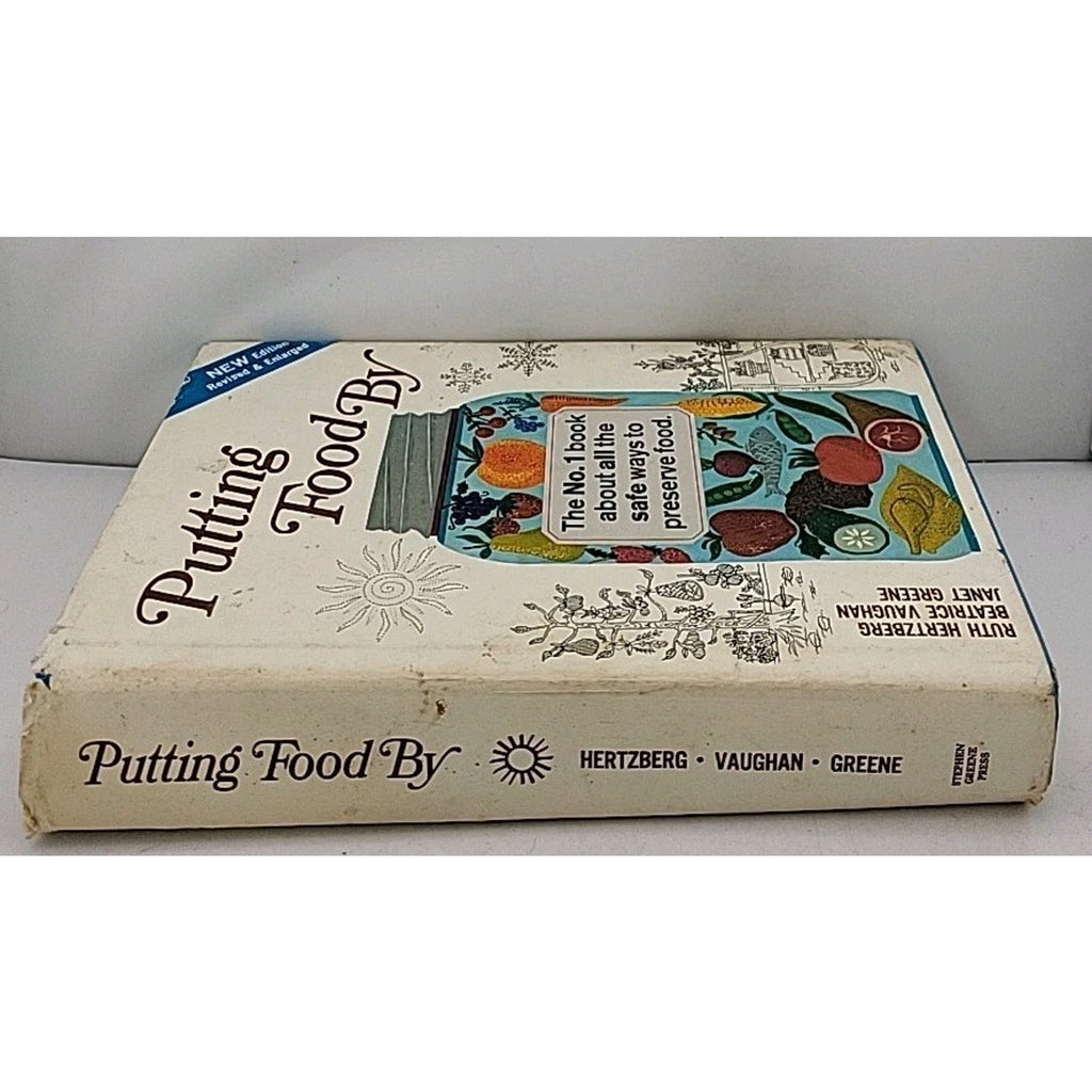 Putting Food By Book By Ruth Hertzberg, Beatrice Vaughan, And Janet Greene