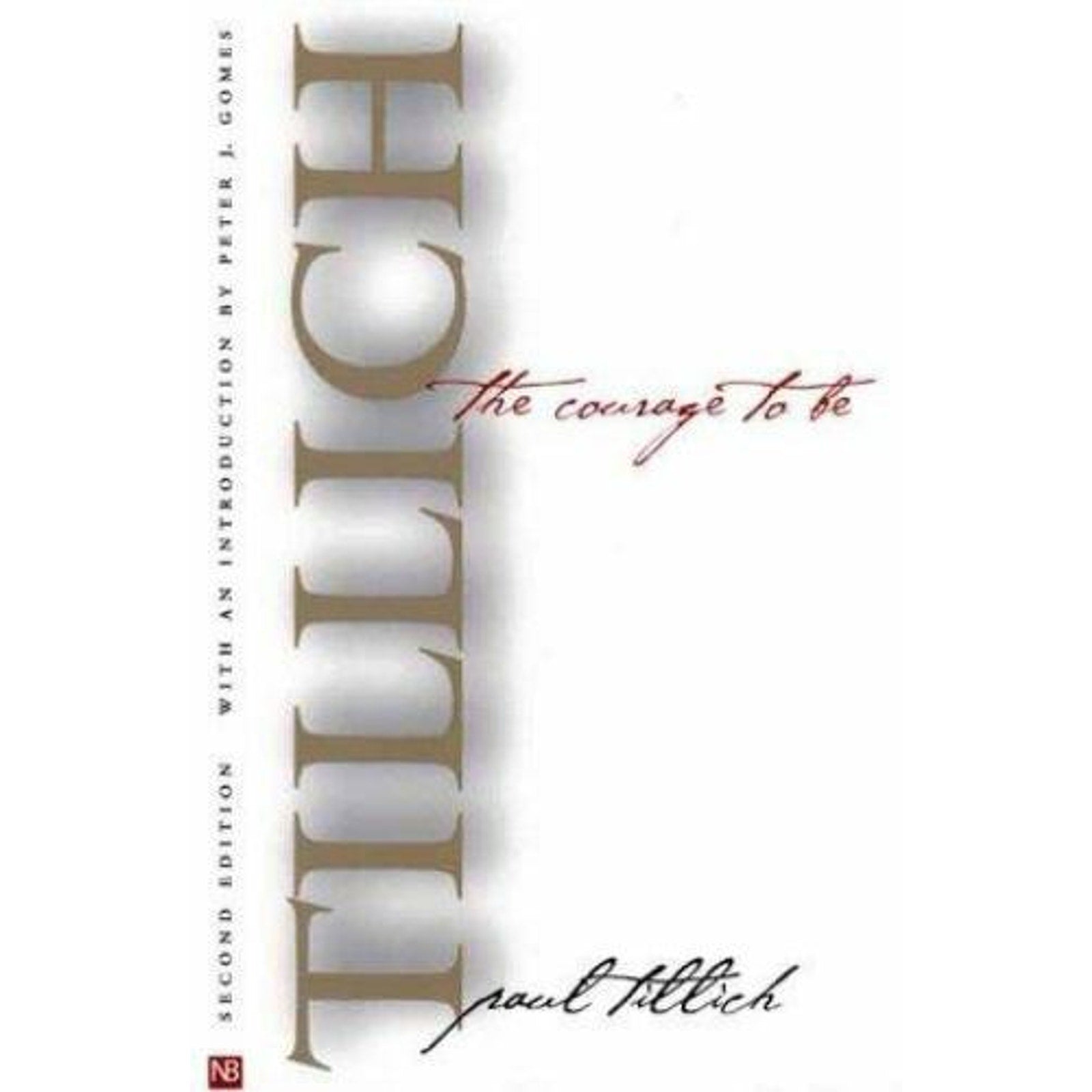 The Courage to Be - Paperback By Tillich, Paul