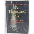 A Thousand Days by Arthur Schlesinger Jr. - John F. Kennedy, First Edition, 1965