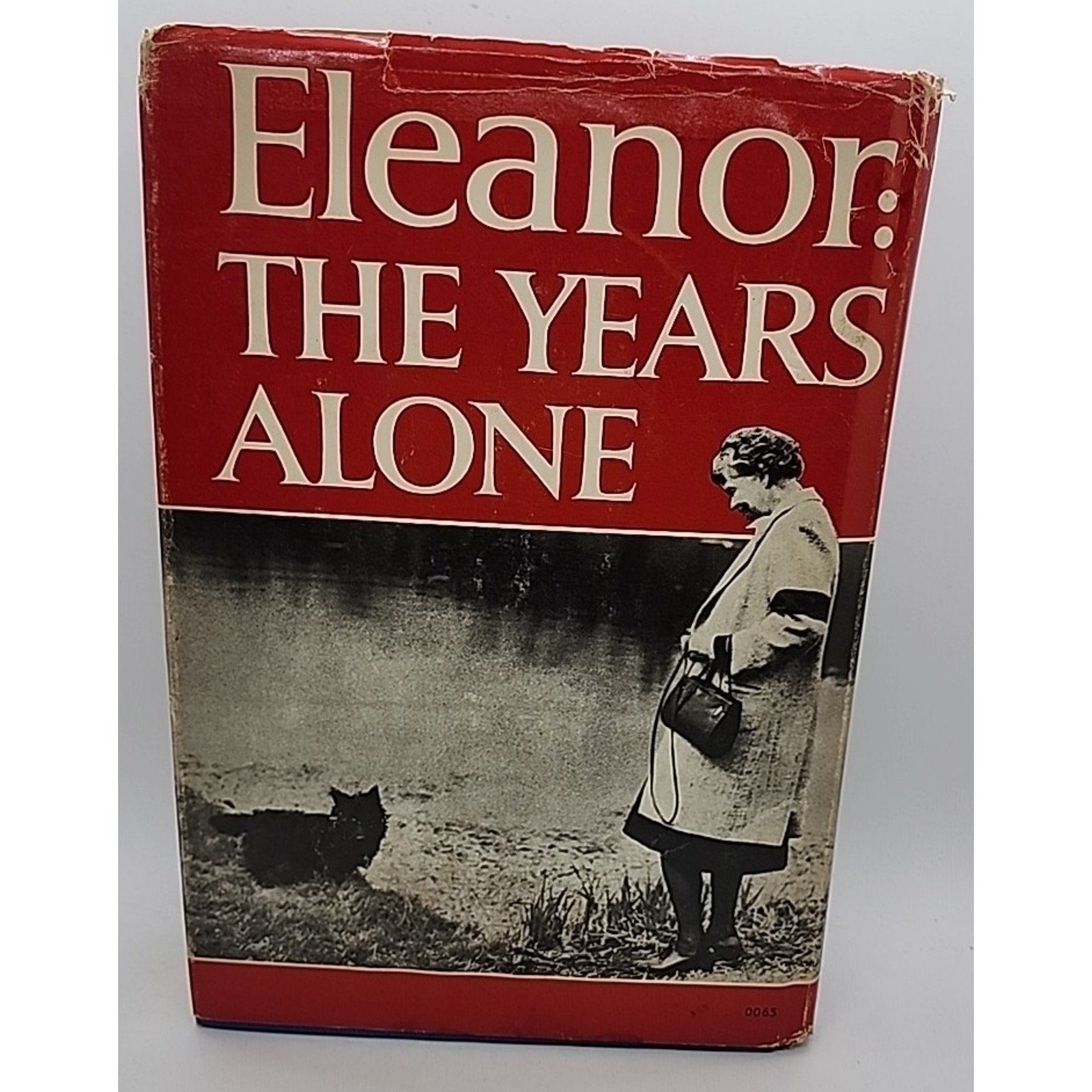 Eleanor : The Years Alone by Joseph P. Lash (1972, Hardcover)