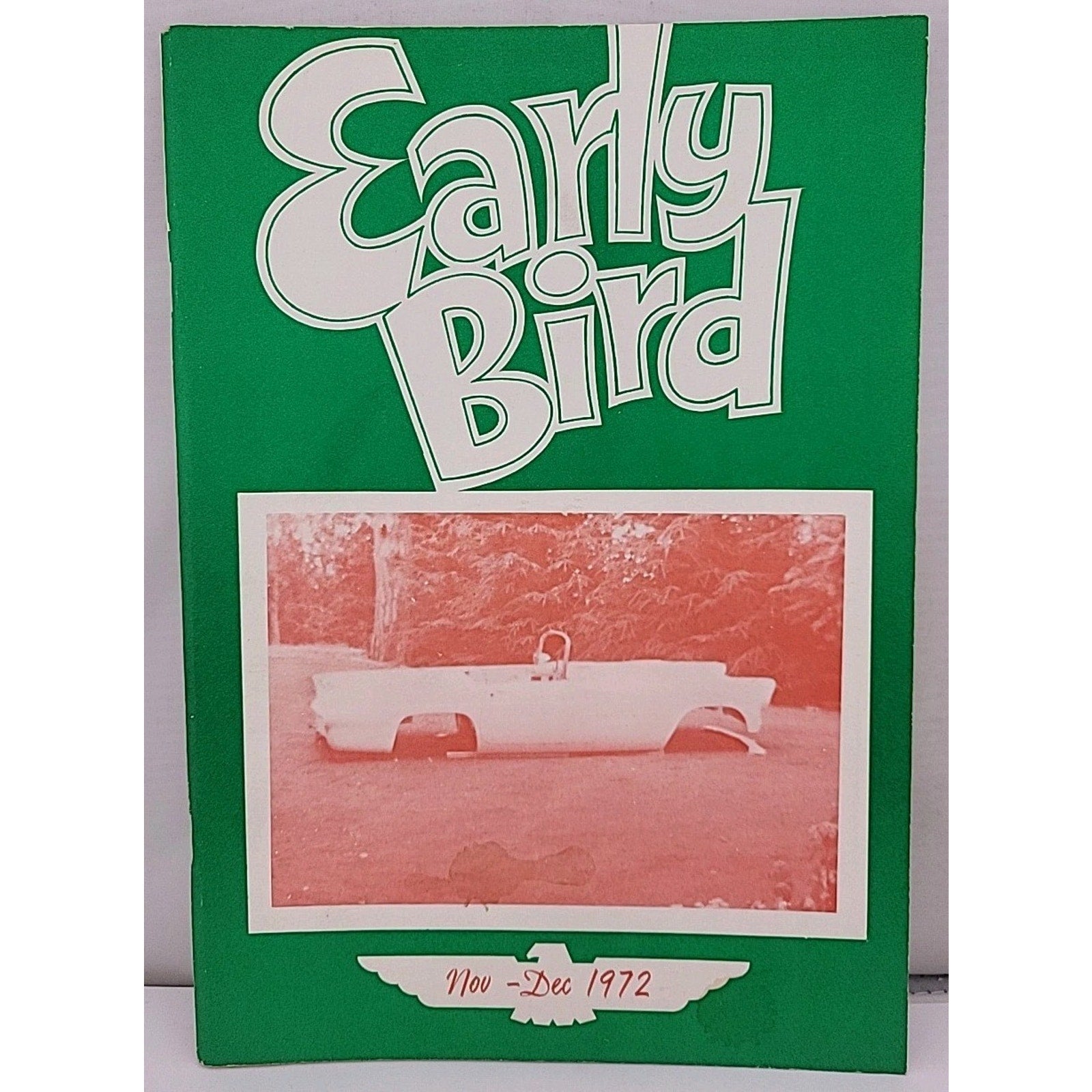 The Early Bird Magazine - November-December 1972 - Volume 10 Number 6