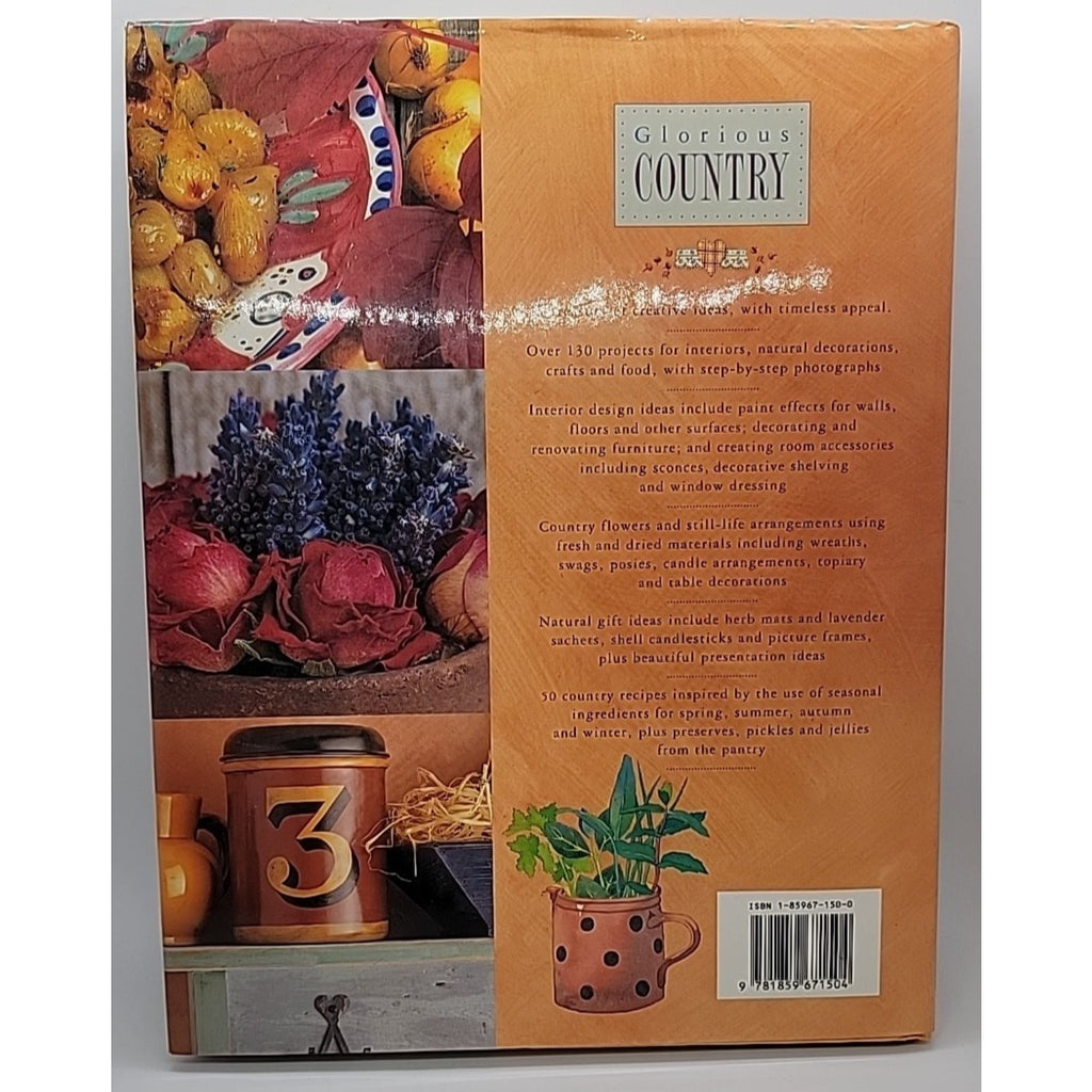 Glorious Country : Food, Crafts, Decorating by Tessa Evelegh, Stewart Walton