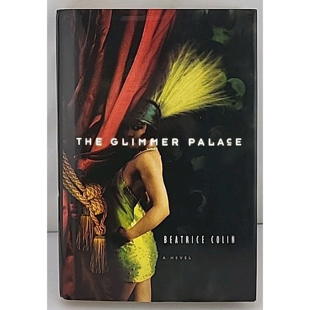 Glimmer Palace by Beatrice Colin (2008, Hardcover)
