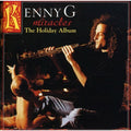 Miracles: The Holiday Album by Kenny G (CD, 2010)