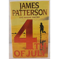 4th of July by James Patterson and Maxine Paetro (2005, Hardcover)