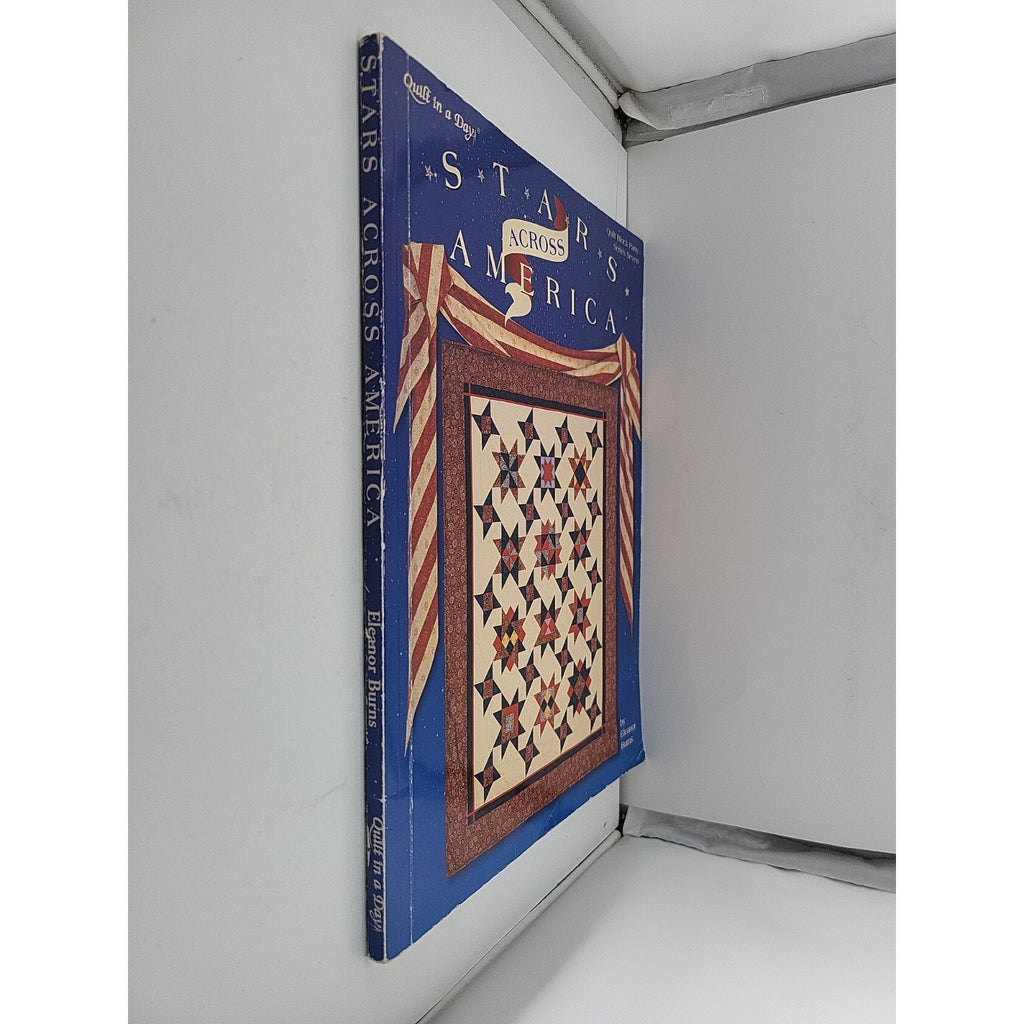 Quilt In A Day: Stars Across America By Elanor Burns