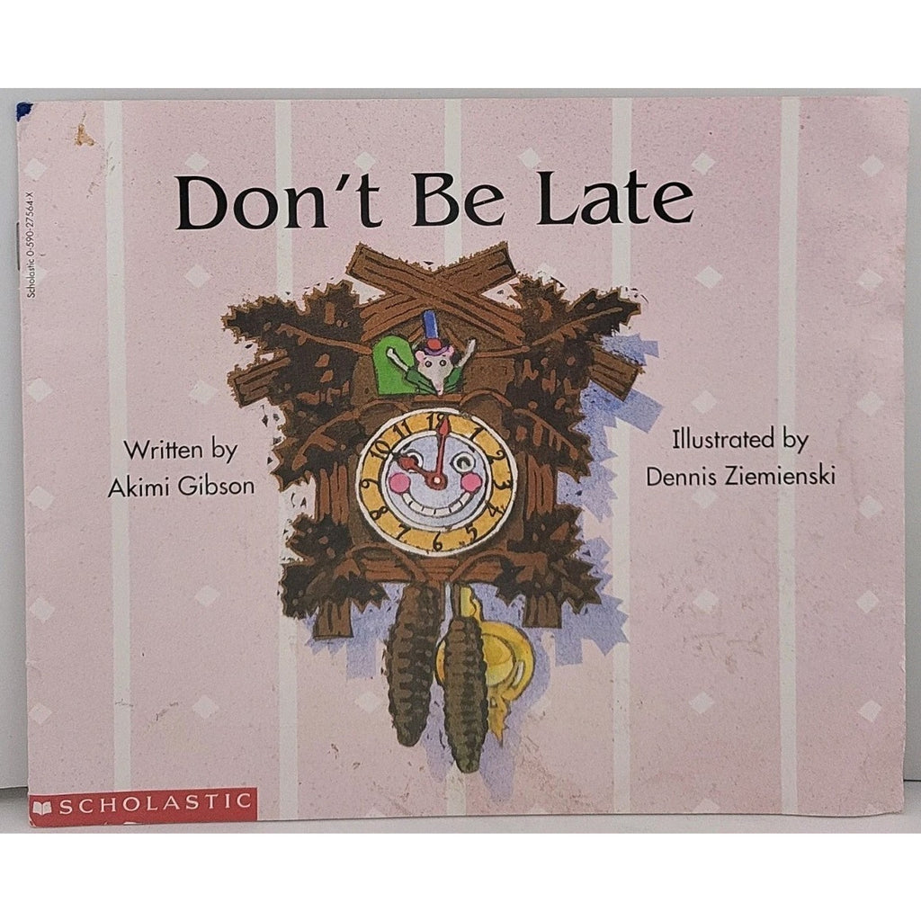 Don't Be Late by Akimi Gibson, Acceptable Book