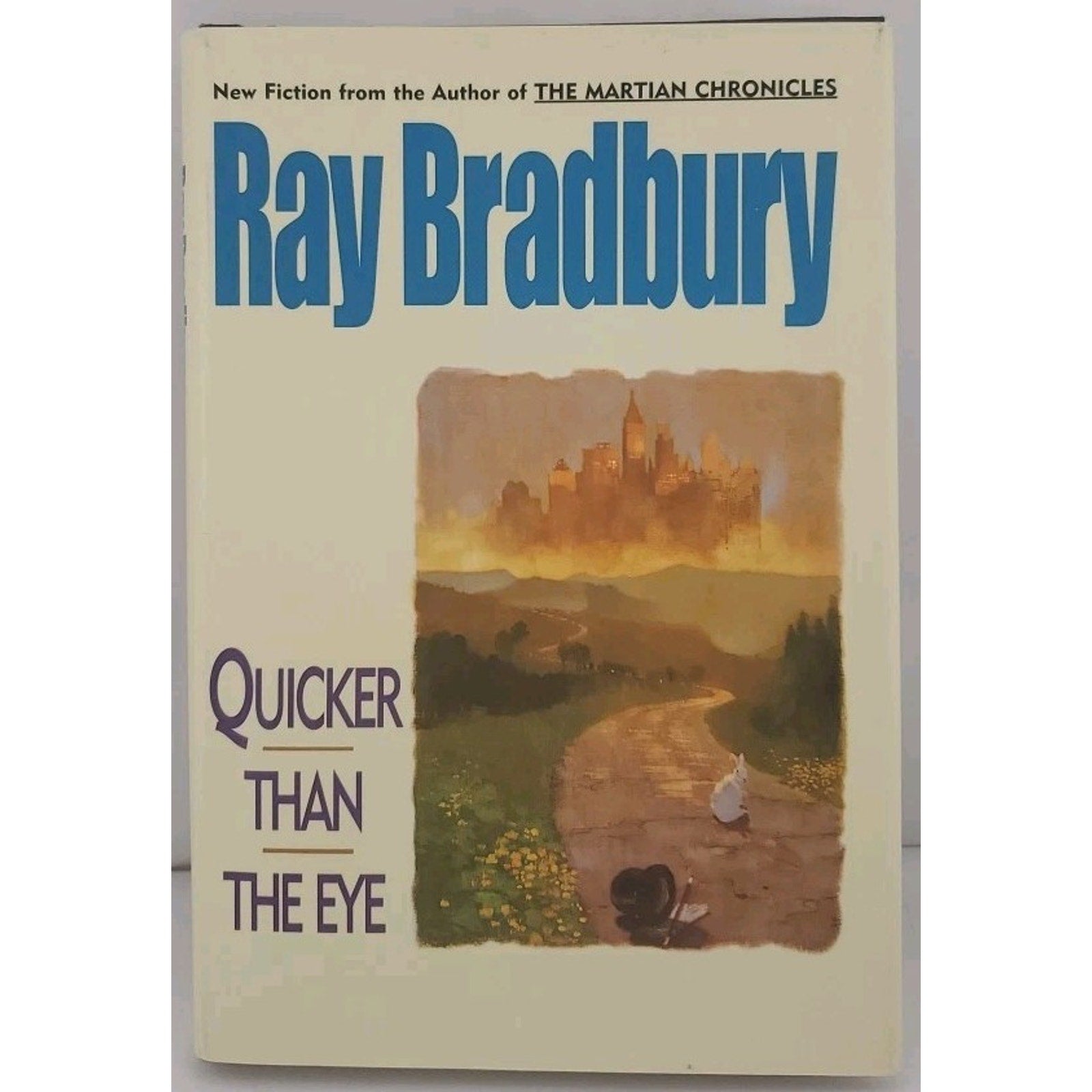 Quicker Than the Eye by Ray Bradbury (1996, Hardcover)