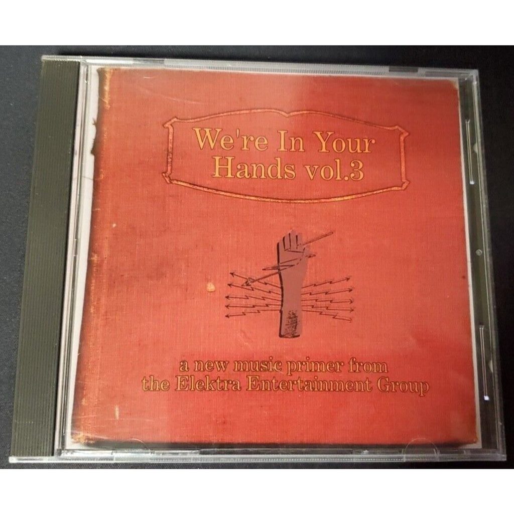 We're In Your Hands - Vol. 3 / Various Artist CD (1996 Elektra)