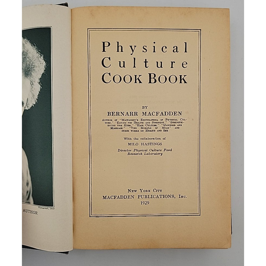 1924 Physical Culture Cookbook Bernarr Macfadden HC Quackery